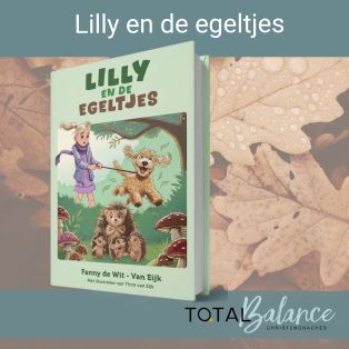 Boekentip - Lilly en de egeltjes